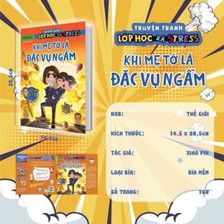Sách Truyện tranh lớp học xả stress Khi mẹ tớ là đặc vụ ngầm, Bí kíp vượt qua kì thi, Cánh cổng xuyên không gian....