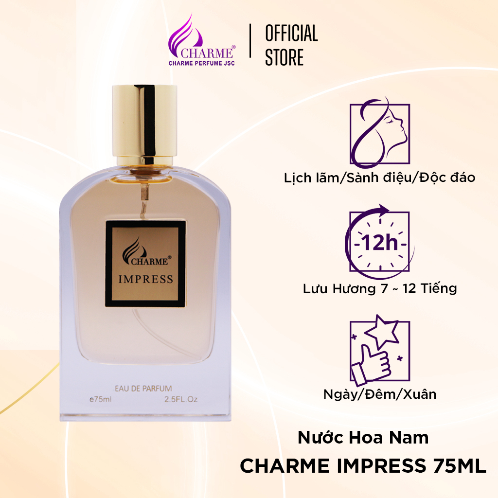 Mô tả Nước Hoa Nam CHARME IMPRESS 75ml Lưu Hương Lâu Phong Cách Quyến Rũ, Lôi Cuốn, Lịch Lãm - 1