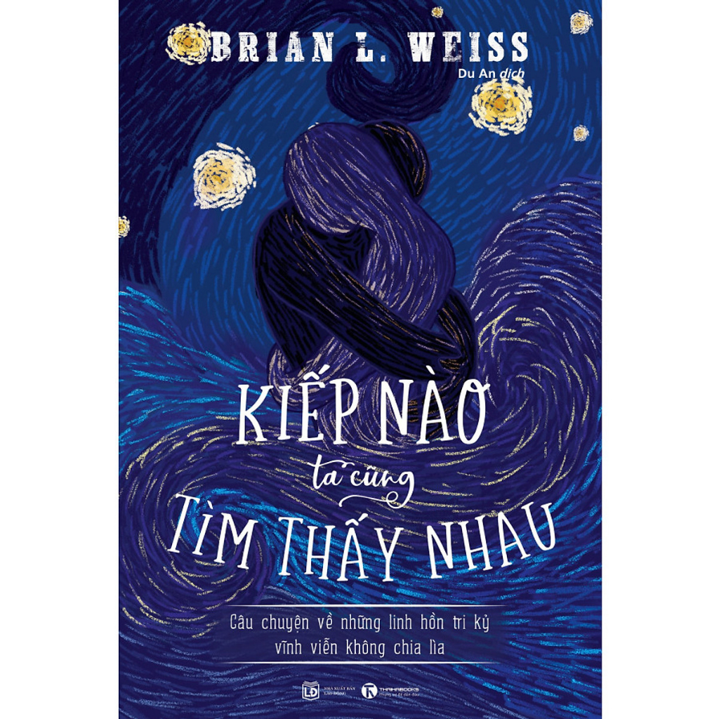 Mô tả Sách - Kiếp Nào Ta Cũng Tìm Thấy Nhau (TH) - 1