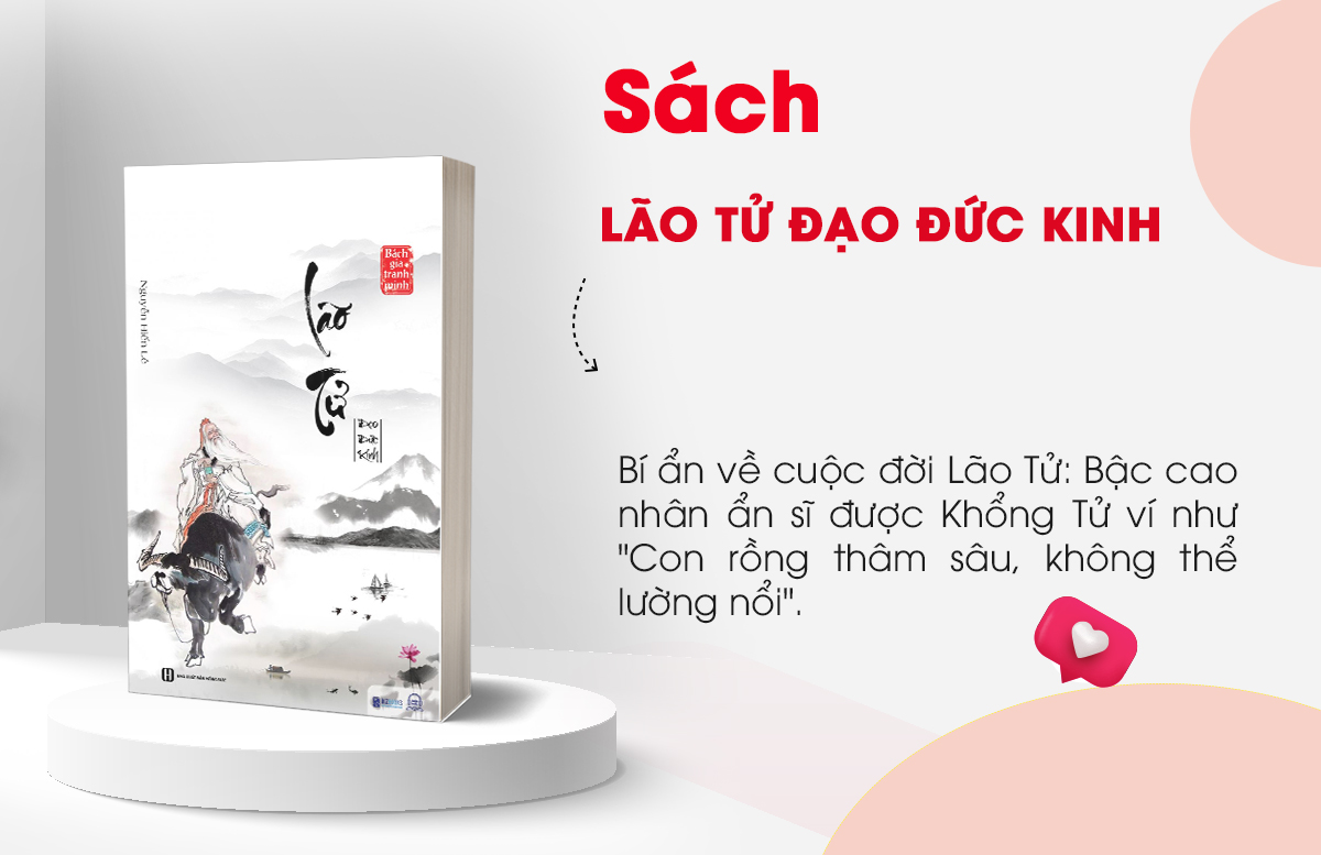 Mô tả Sách Lão Tử Đạo Đức Kinh - Nguyễn Hiến Lê - Triết Lý Và Đạo Đức Kinh Của Lão Tử - Tinh Hoa Lịch Sử Triết Học - 2