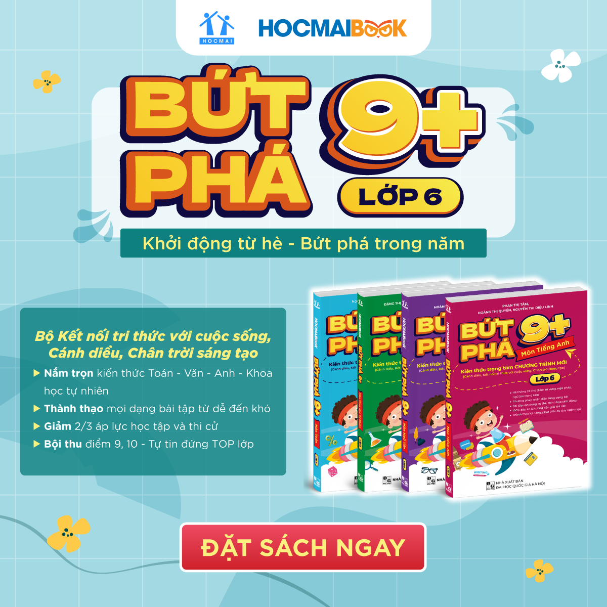 Mô tả Sách Bứt Phá 9+ Lớp 6 môn Toán, Văn, Anh, Khoa học tự nhiên (Theo chương trình SGK mới) - 1