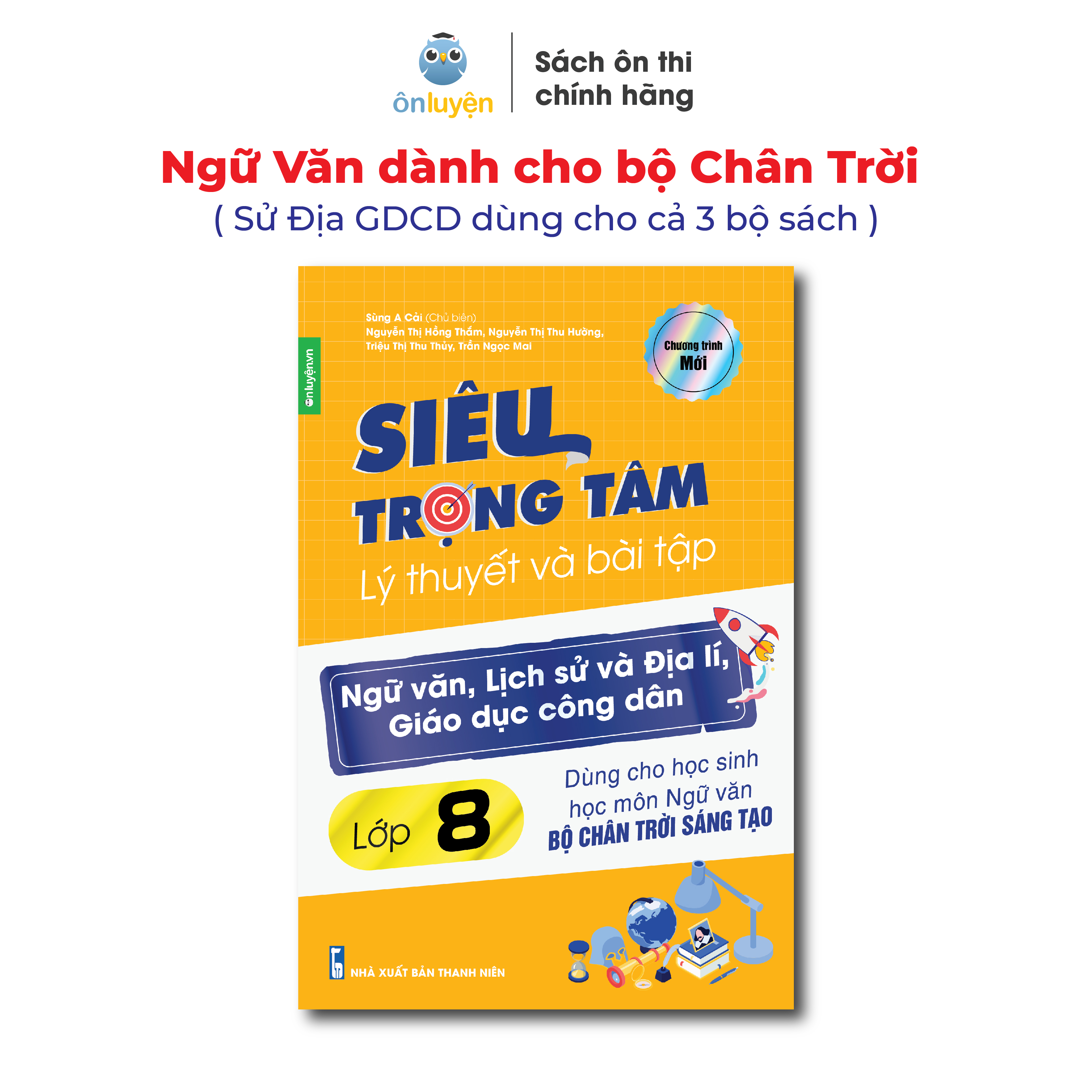 Mô tả Sách Lớp 8- (Bộ Chân Trời) Siêu trọng tâm Văn, Khoa học xã hội Lớp 8 (Văn viết theo bộ Chân trời- KHXH dành cho cả 3 bộ) - 1