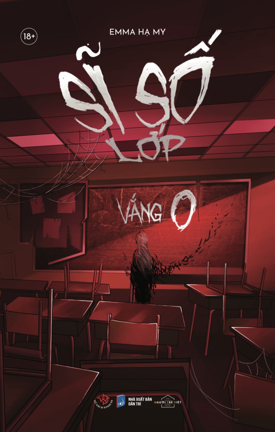 Mô tả Sách - Sĩ số lớp vắng 0 - Emma Hạ My - 1