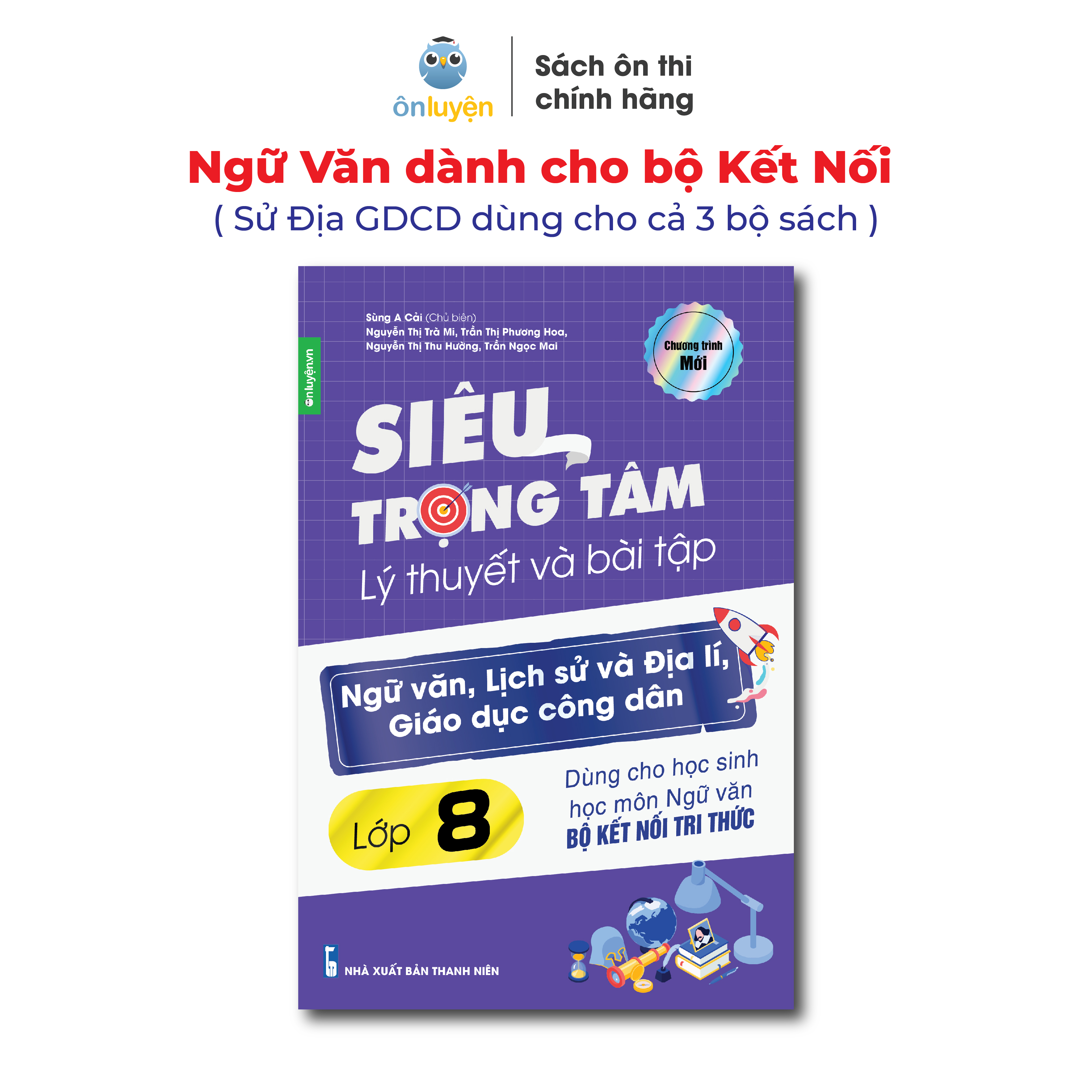 Mô tả Sách Lớp 8- (Bộ Kết Nối) Siêu trọng tâm Văn, Khoa học xã hội Lớp 8 (Văn viết theo bộ Kết Nối- KHXH dành cho cả 3 bộ) - 1