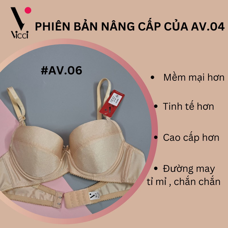 Mô tả Áo ngực nữ Vicci AV.05- AV.06 mỏng, nhẹ, có gọng ôm ngực màu Da - 3
