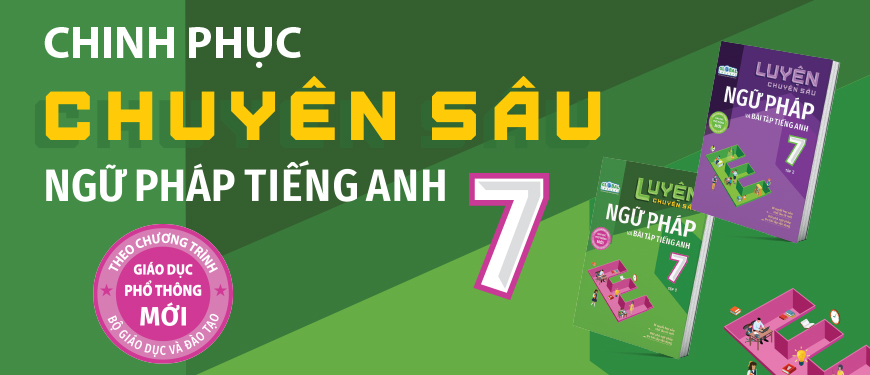 Mô tả Sách Combo Luyện Chuyên Sâu Ngữ Pháp Và Bài Tập Tiếng Anh 7 Tập 2 (Chương Trình Mới) Global lẻ tùy chọn - 1