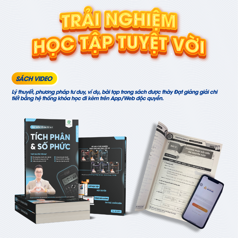 Mô tả Sách Đạt Điểm Tối Đa Từ A Đến Z Tích Phân Và Số Phức 2024 biên soạn bởi thầy Nguyễn Tiến Đạt - 1