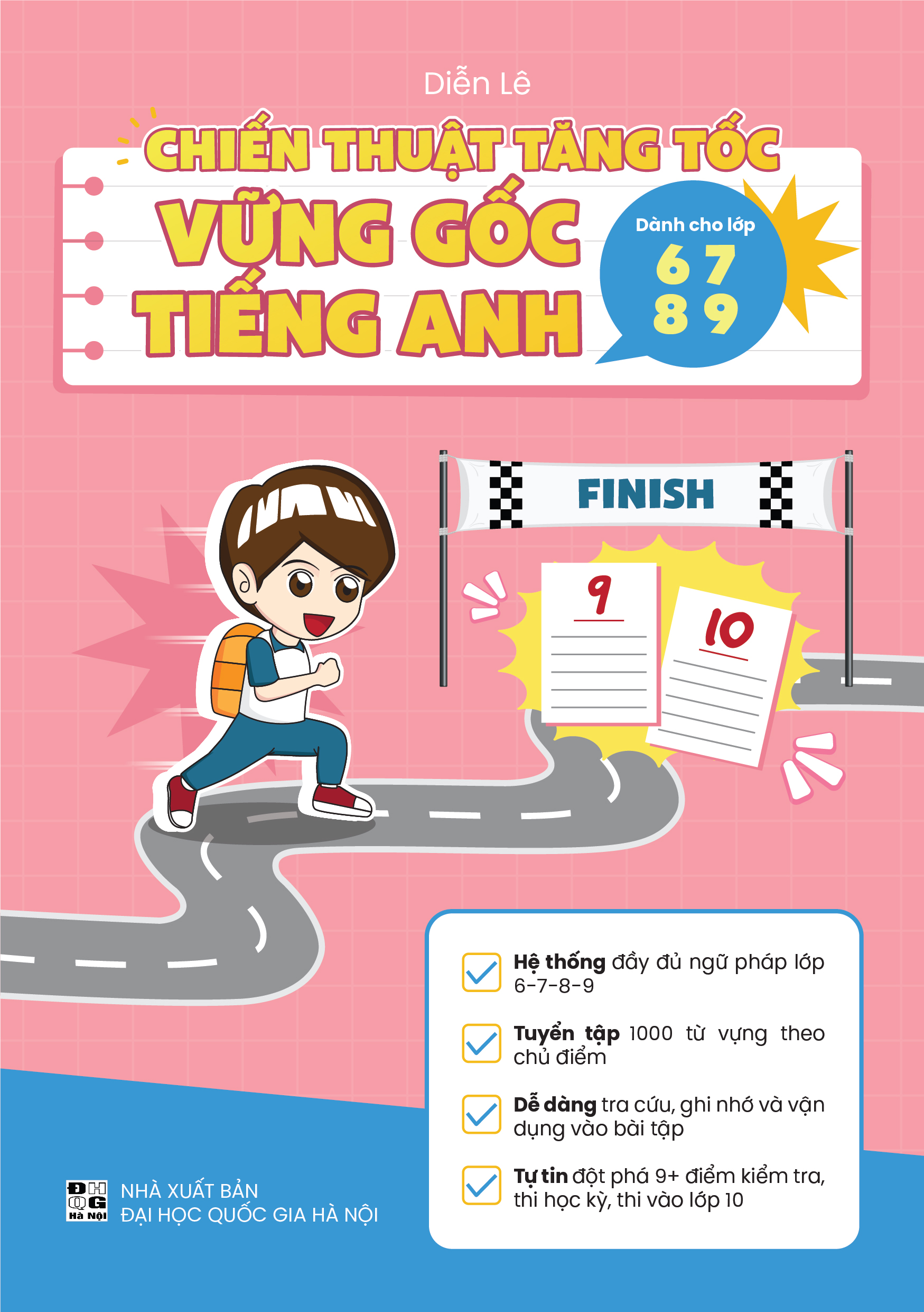 Mô tả Sách chiến thuật tăng tốc vững gốc tiếng Anh - Dành cho lớp 6,7,8,9 - Tự tin đột phá điểm 9,10 - 1