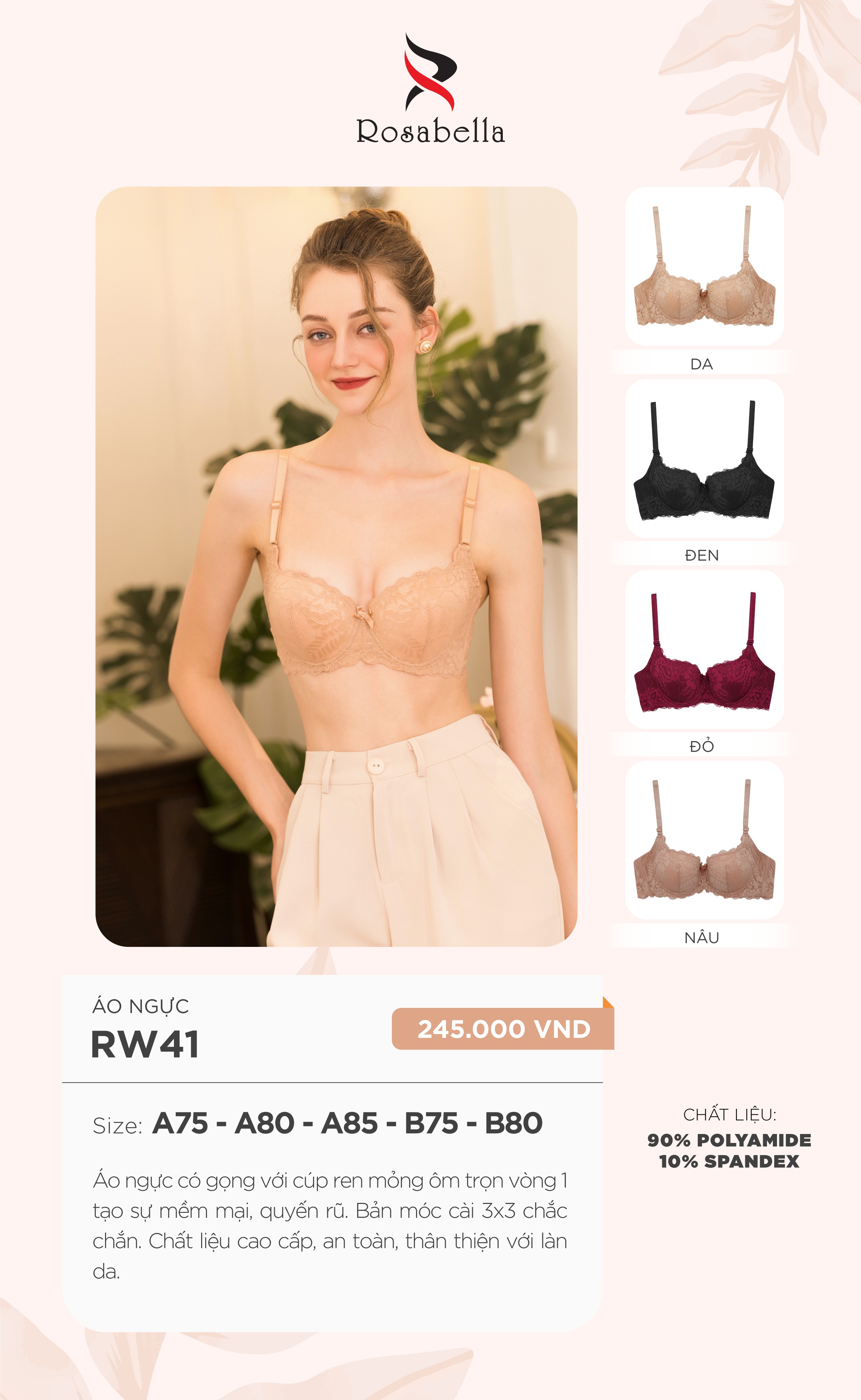 Mô tả Áo Ngực Ren Có Gọng ROSABELLA Chất Vải Cao Cấp Thoáng Mát Lớp Mút Mỏng Mềm Mại Nâng Đẩy Vòng 1 RW41 - 1