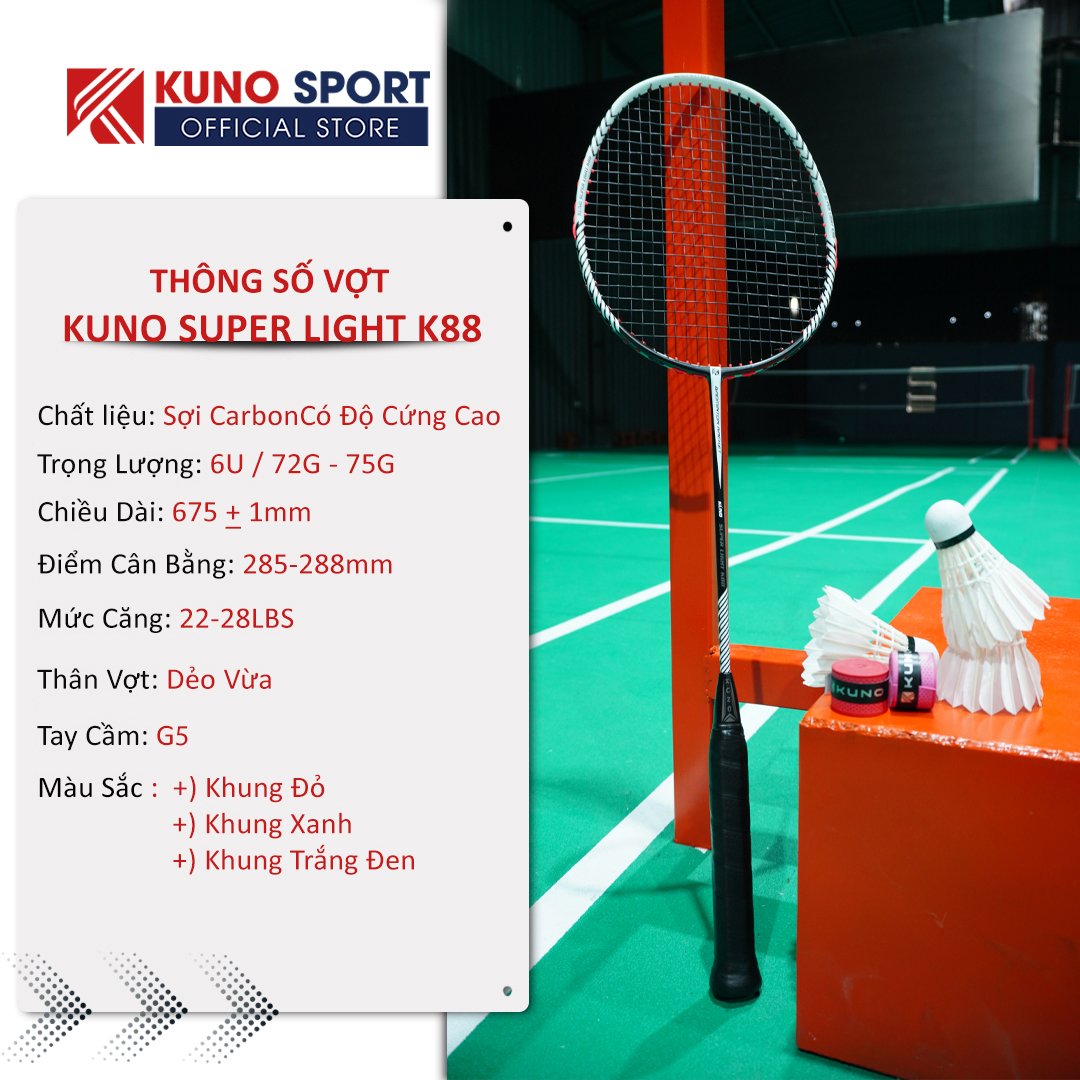 Mô tả Vợt cầu lông KUNO Super Light K88, công thủ toàn diện, thân dẻo trợ lực tốt phù hợp với người mới chơi - 2