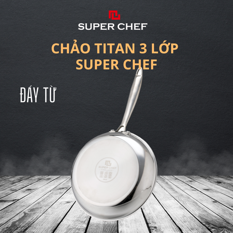 Chảo chống dính Super Chef Titan 3 Lớp Bền Bỉ, Không Gỉ, Không Trầy ...