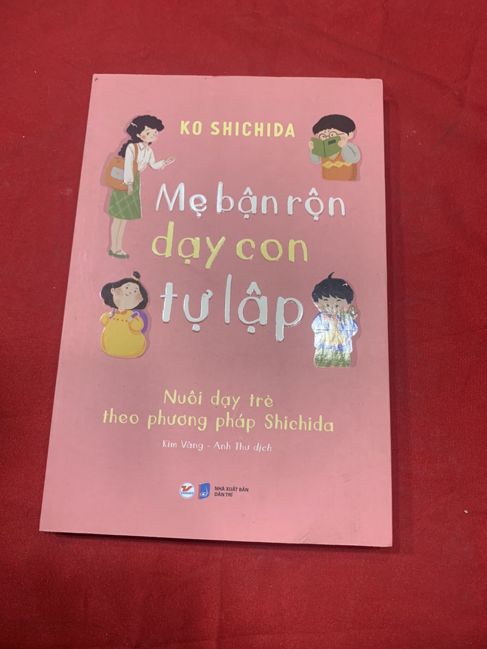 Sách - Mẹ Bận Rộn Dạy Con Tự Lập - Nuôi Dạy Trẻ Theo Phương Pháp Shichida -  Tân Việt | Shopee Việt Nam