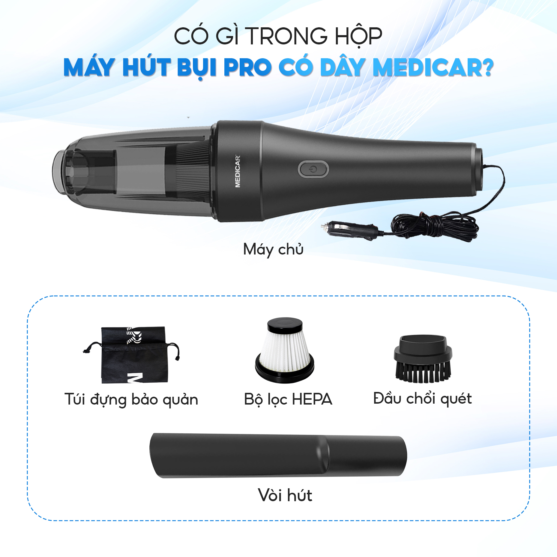 Mô tả Máy hút bụi ô tô cầm tay chuyên dụng Medicar, lực hút mạnh 6500PA, cắm vào tẩu sạc xe hơi, 3 đầu hút - 7