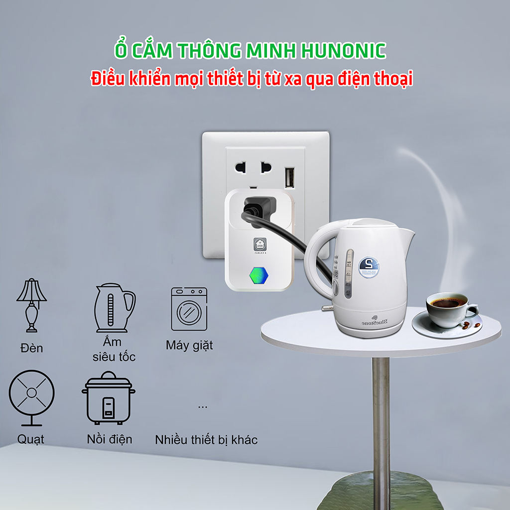 Lợi ích ổ cắm thông minh Hunonic SK01