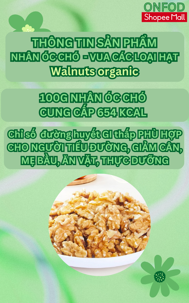 Mô tả Hạt óc chó tách vỏ hữu cơ ONFOD hạt dinh dưỡng nấu sữa hạt làm ngũ cốc cho mẹ bầu, ăn kiêng, giảm cân - 1
