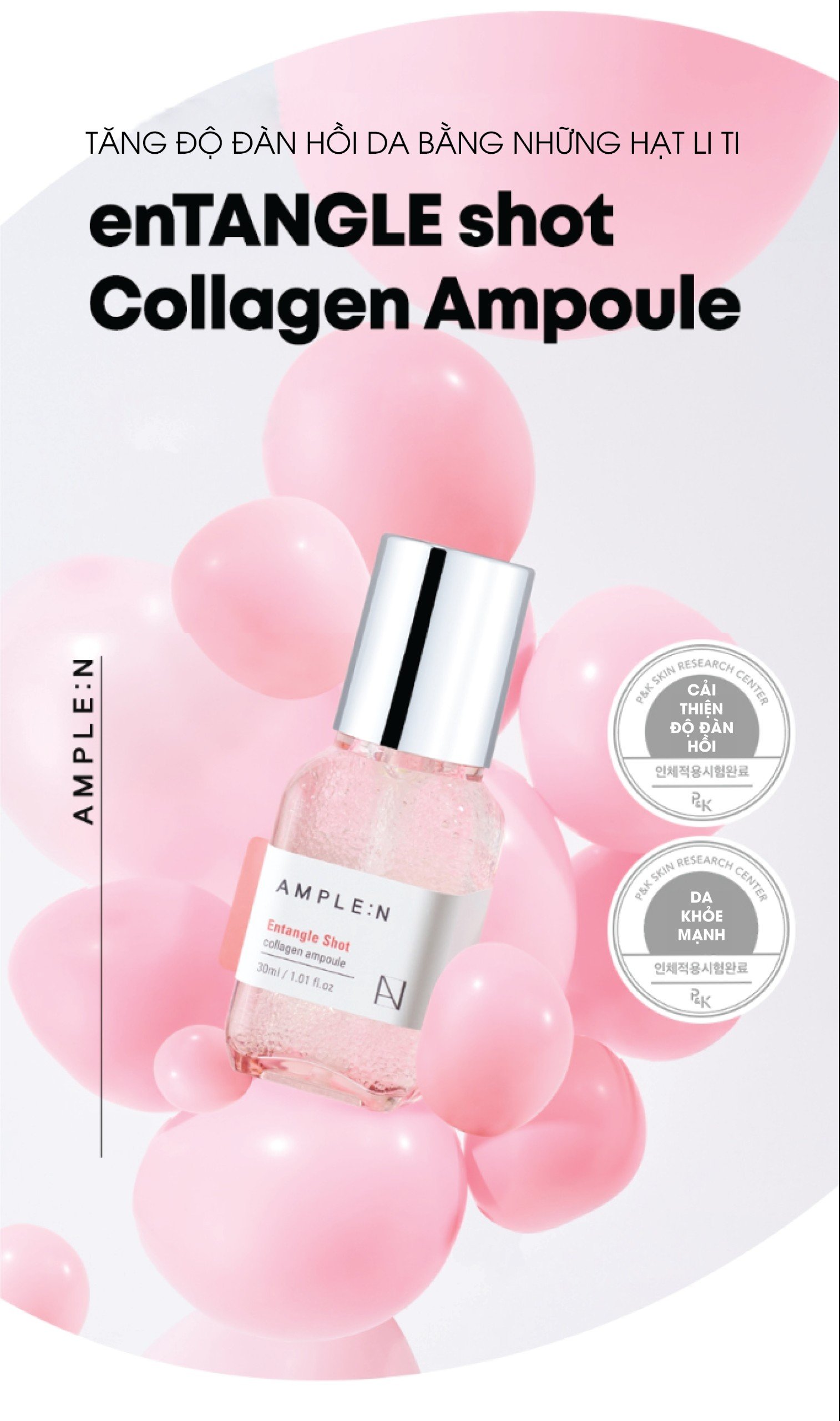 Mô tả Tinh chất collagen Ample:N Entangle Shot Collagen Ampoule 30ml - 1