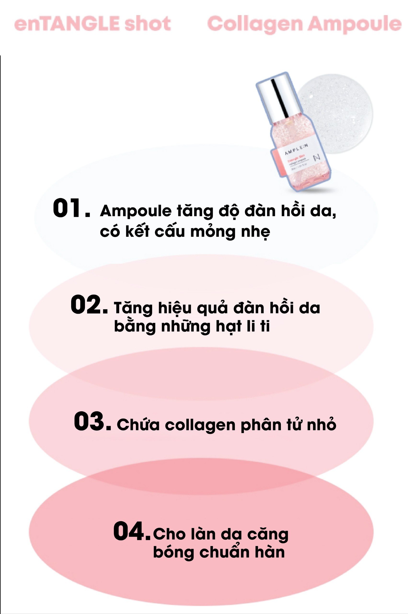 Mô tả Tinh chất collagen Ample:N Entangle Shot Collagen Ampoule 30ml - 5