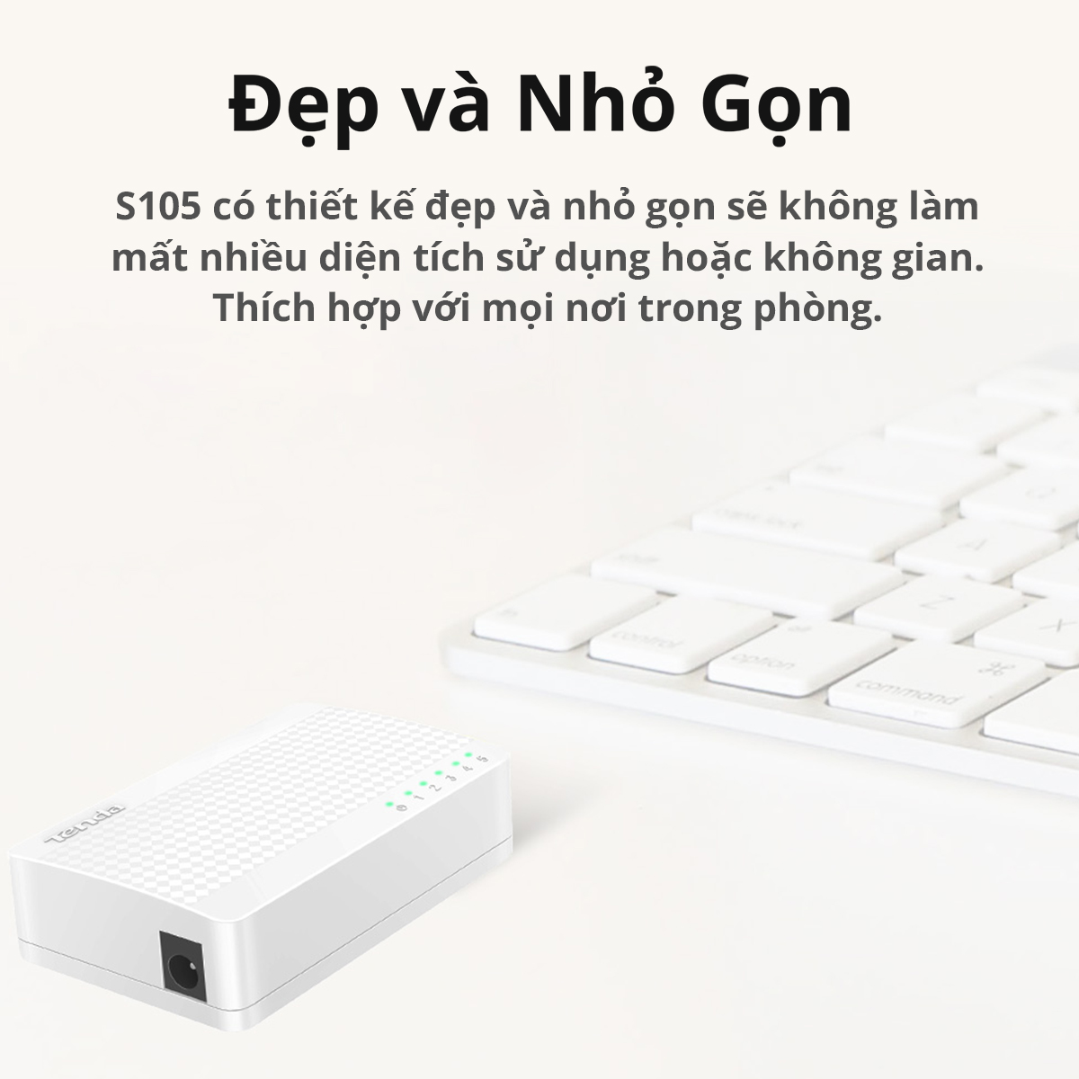 Tenda S105 - Đóng gói sản phẩm