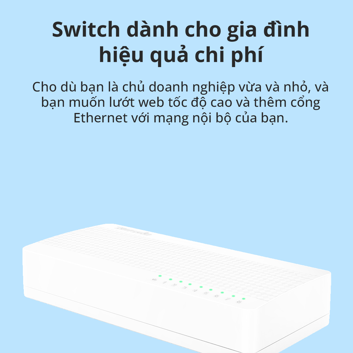Switch Tenda S108 cho gia đình và văn phòng