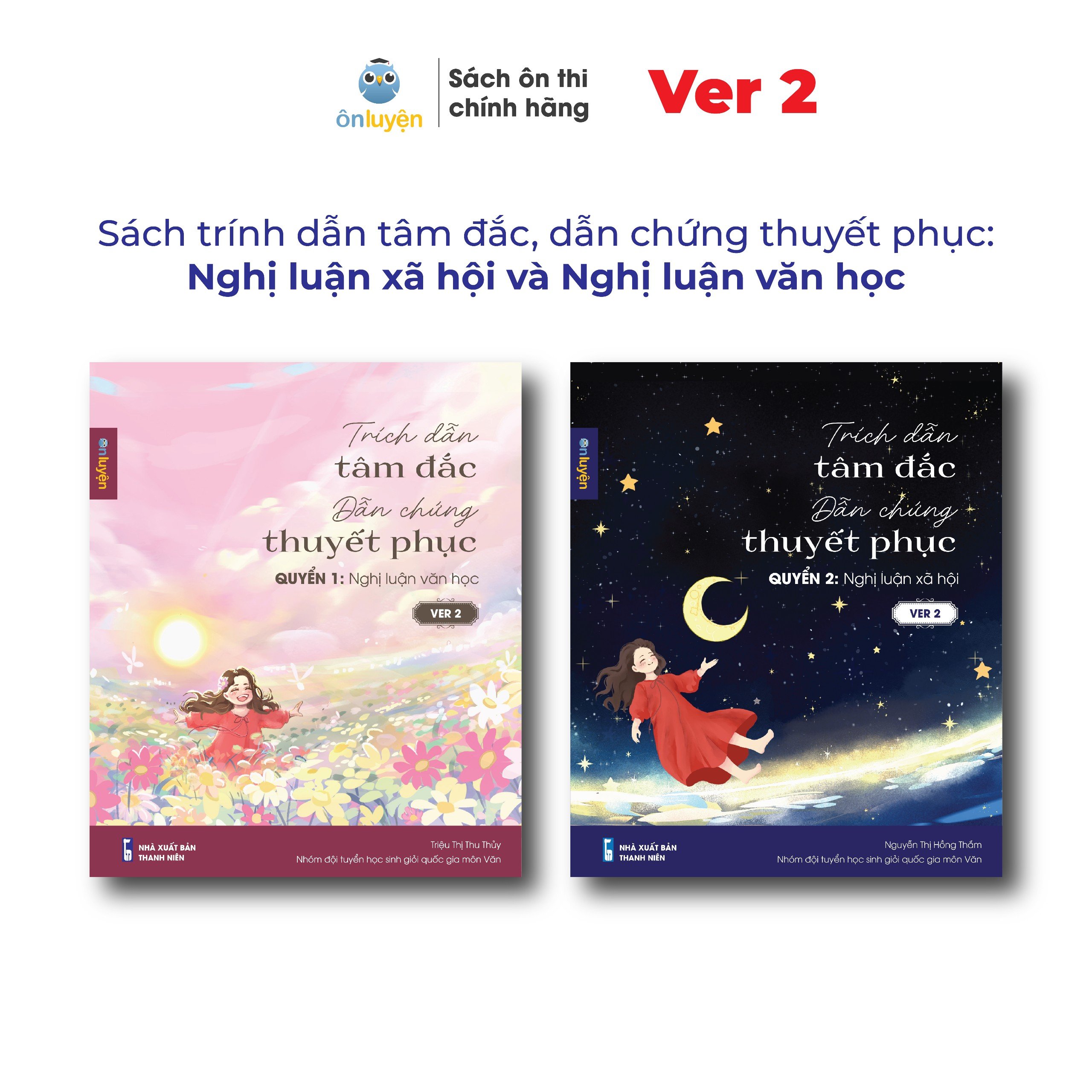 Mô tả Sách-Trích Dẫn Tâm Đắc, Dẫn Chứng Thuyết Phục Version 2:Nghị luận văn học và Nghị luận xã hội - 1