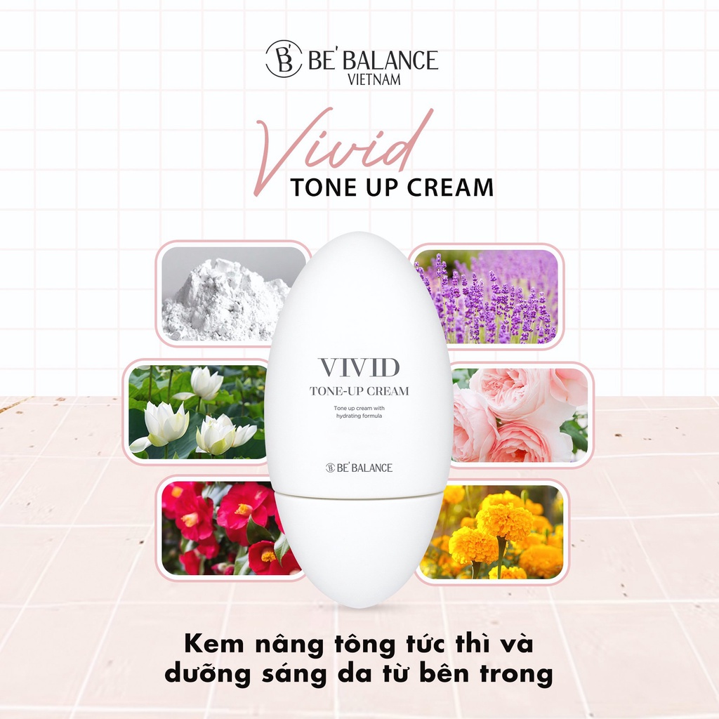 Mô tả Kem Dưỡng Nâng Tông Be'Balance VIVID TONE UP CREAM Làm Trắng và Đẹp Da Skincare 50ml - 5