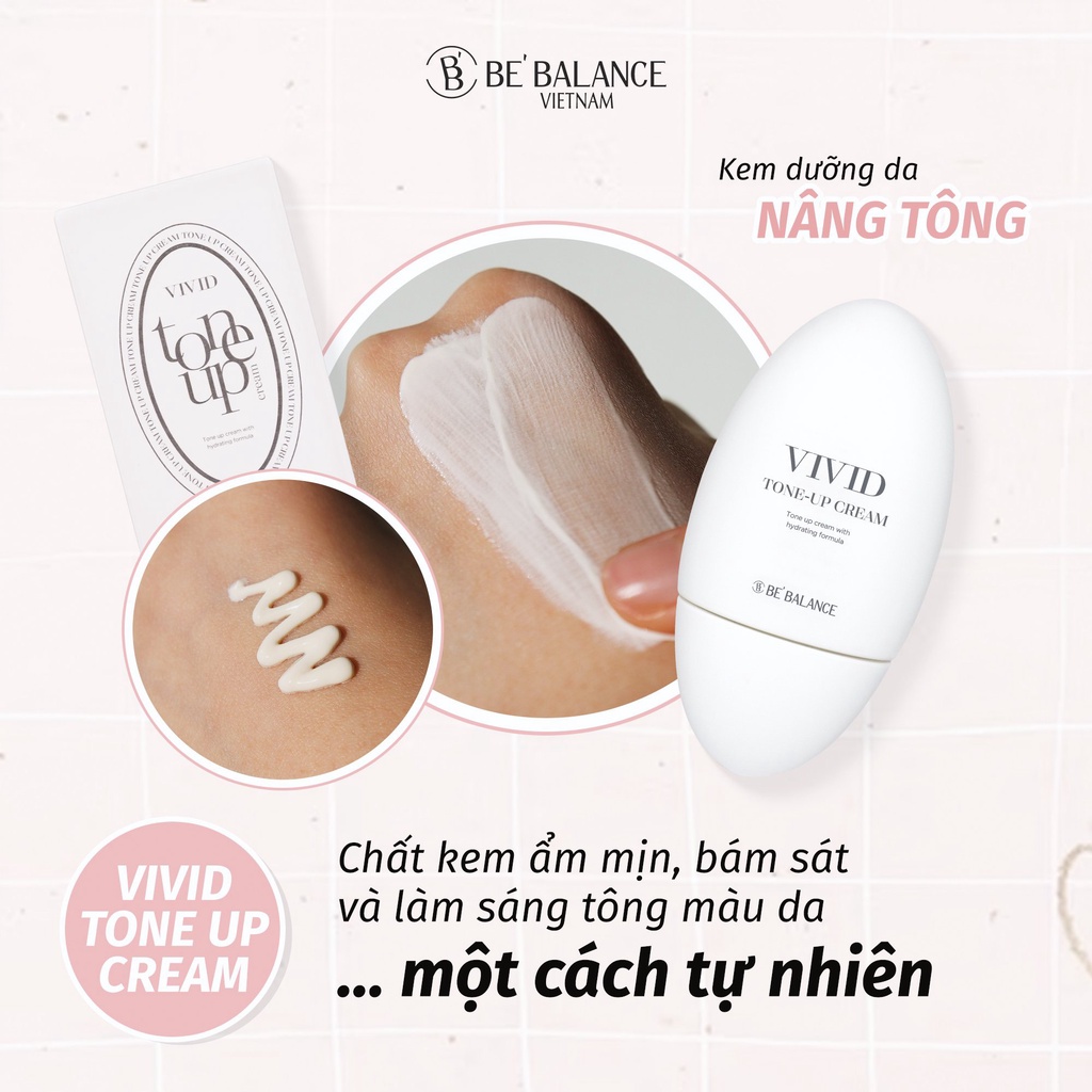 Mô tả Kem Dưỡng Nâng Tông Be'Balance VIVID TONE UP CREAM Làm Trắng và Đẹp Da Skincare 50ml - 6