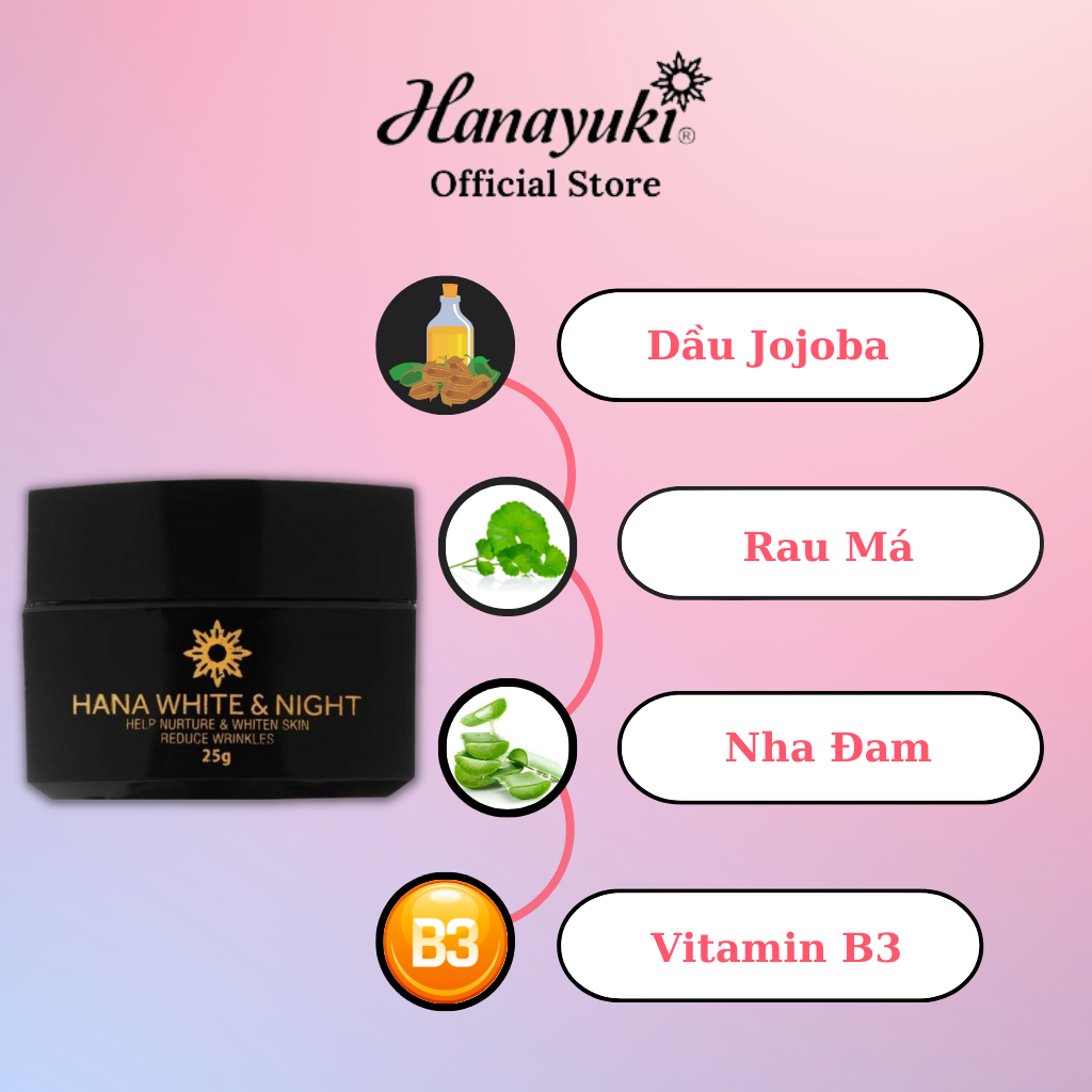 Mô tả Kem Dưỡng Trắng Da Mặt Hana White Night, Kem Face Dưỡng Ẩm Da Mặt Ban Đêm Hanayuki Chính Hãng 25g - 4