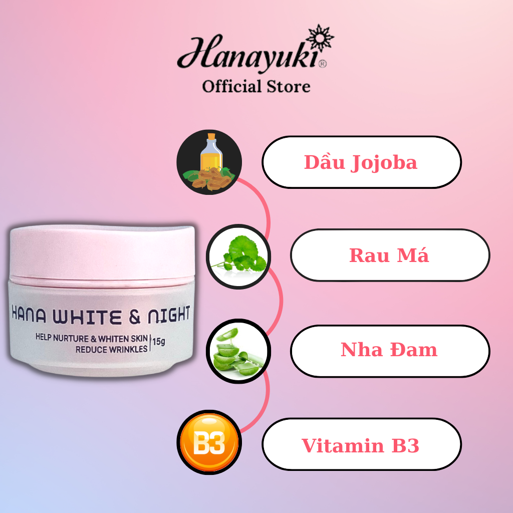 Mô tả Kem Dưỡng Trắng Da Mặt Hana White Night, Kem Face Dưỡng Ẩm Da Mặt Ban Đêm Hanayuki Chính Hãng 25g - 5