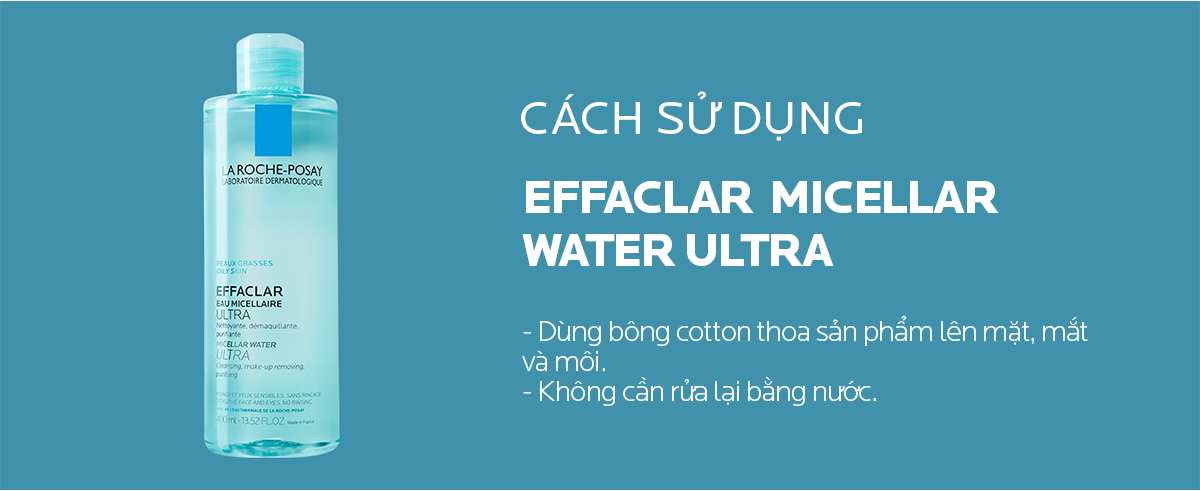 Mô tả Nước tẩy trang làm sạch sâu dành cho da dầu La Roche-Posay Effaclar Micellar Water 400ml - 5