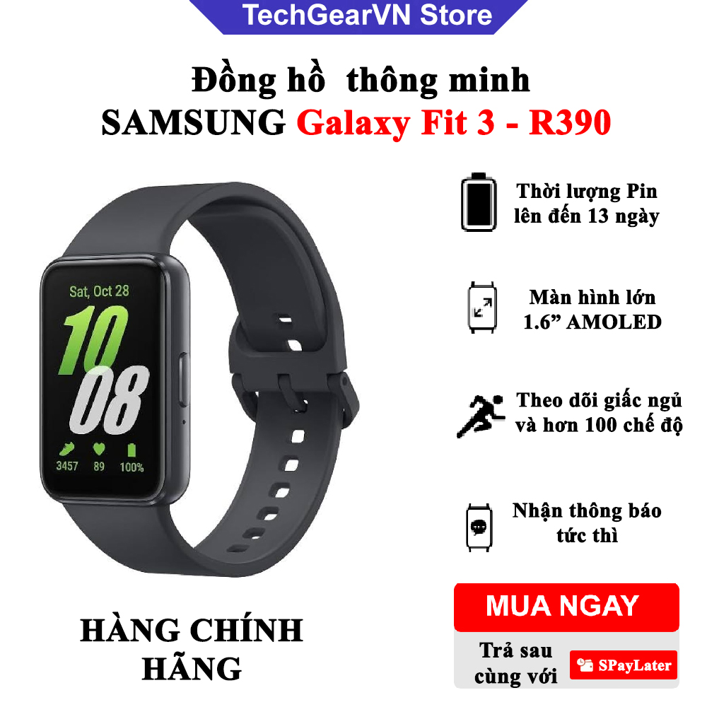 đồng Hồ Samsung Fit 256 Đồng Hồ Thông Mình Samsung Galaxy Fit