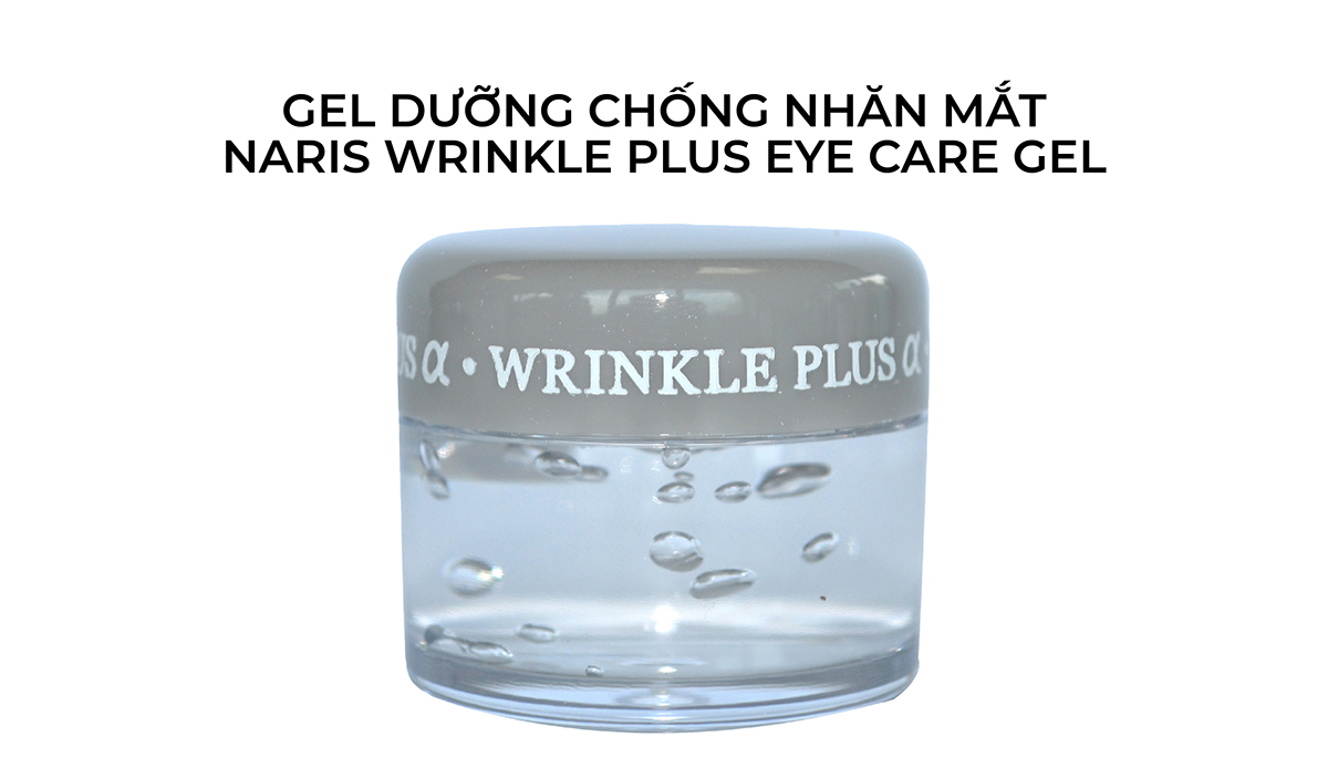 Mô tả Gel chống nhăn mắt Naris Wrinkle Plus Eye Care Gel 20g - 1
