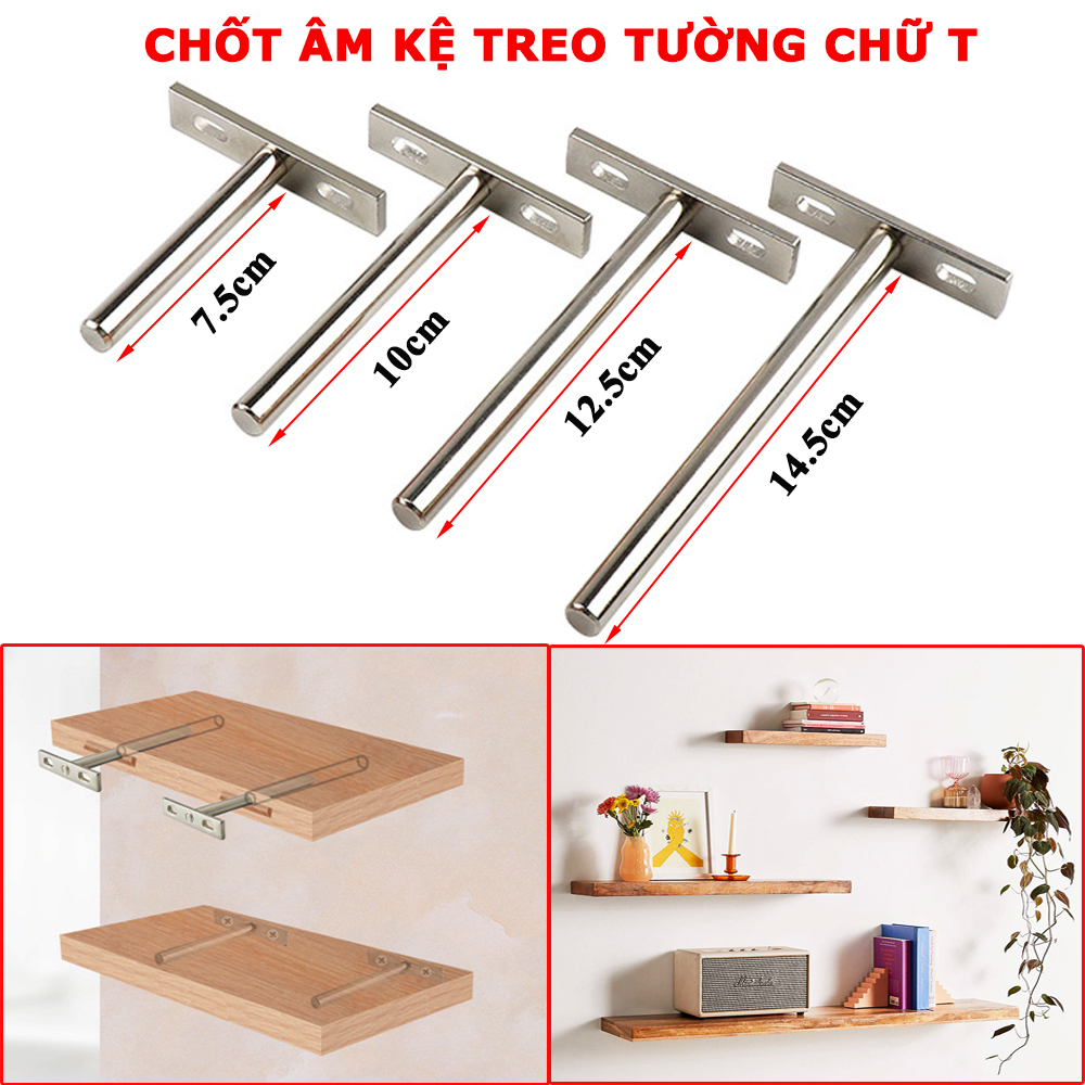 Chốt Âm Kệ Treo Tường Chữ T KUNBE Nhiều Kích Thước Phù Hợp Treo Kệ ...
