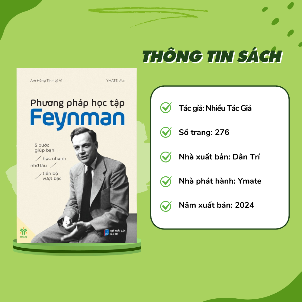 Mô tả Sách - Phương Pháp Học Tập Feynman- 5 Bước Giúp Bạn Học Nhanh Nhớ Lâu Tiến Bộ Vượt Bậc - Ymate Books - 3