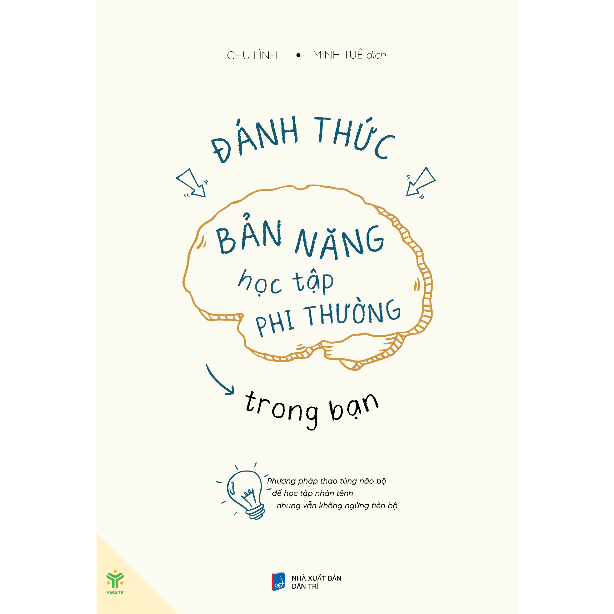 Mô tả Sách - Đánh Thức Bản Năng Học Tập Phi Thường Trong Bạn - YMATE - 1