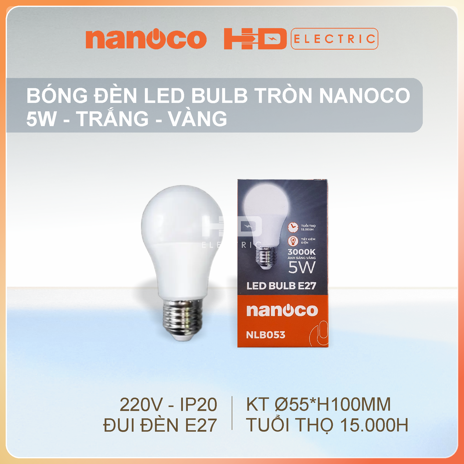 Bóng đèn LED Bulb Nanoco 3W 5W 7W 9W 11-12W 14-15W ánh sáng trắng vàng ...