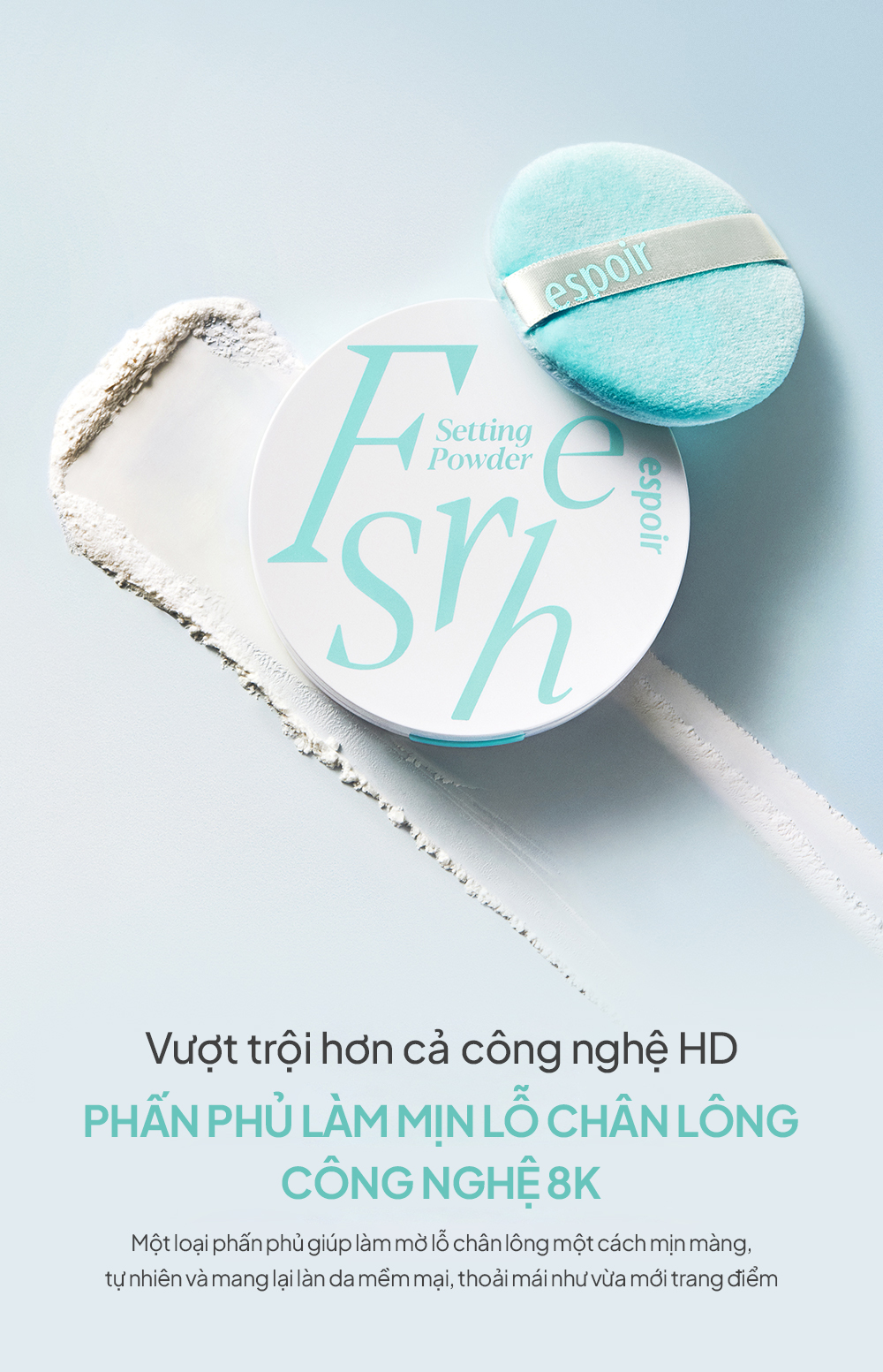 Mô tả Phấn Phủ Nén Kiềm Dầu Espoir Fresh Setting Powder 9g - 3