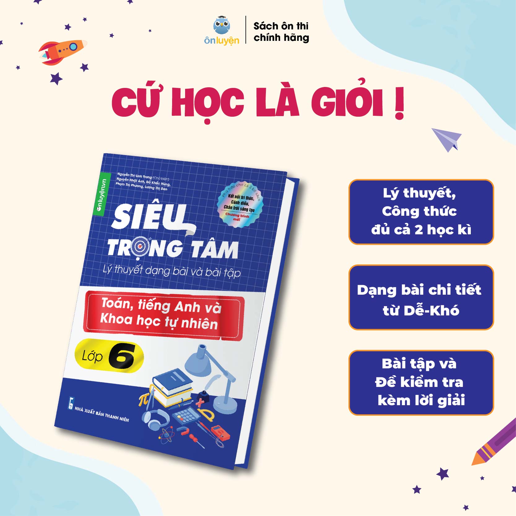 Mô tả Sách Siêu trọng tâm lớp 6 môn Toán, Anh, KHTN dùng chung cho cả 3 bộ Kết nối, Chân trời, Cánh diều - 1