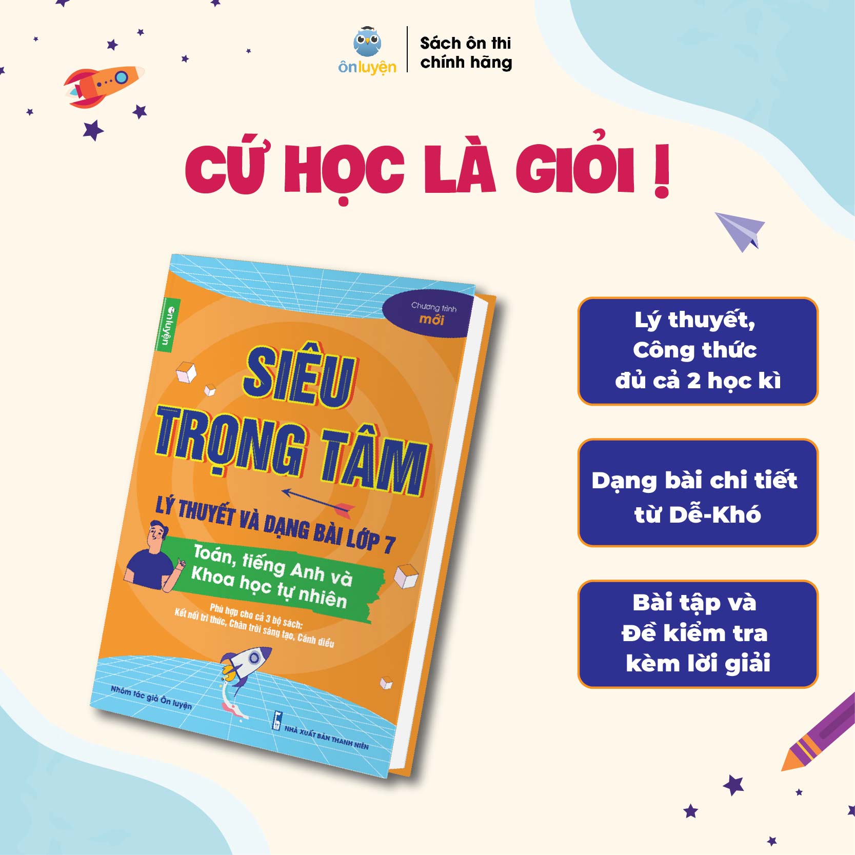 Mô tả Lớp 7(bộ Kết nối, Cánh diều, Chân trời) - Sách Siêu trọng tâm môn Toán, Anh, KHTN- Nhà sách Ôn luyện - 1