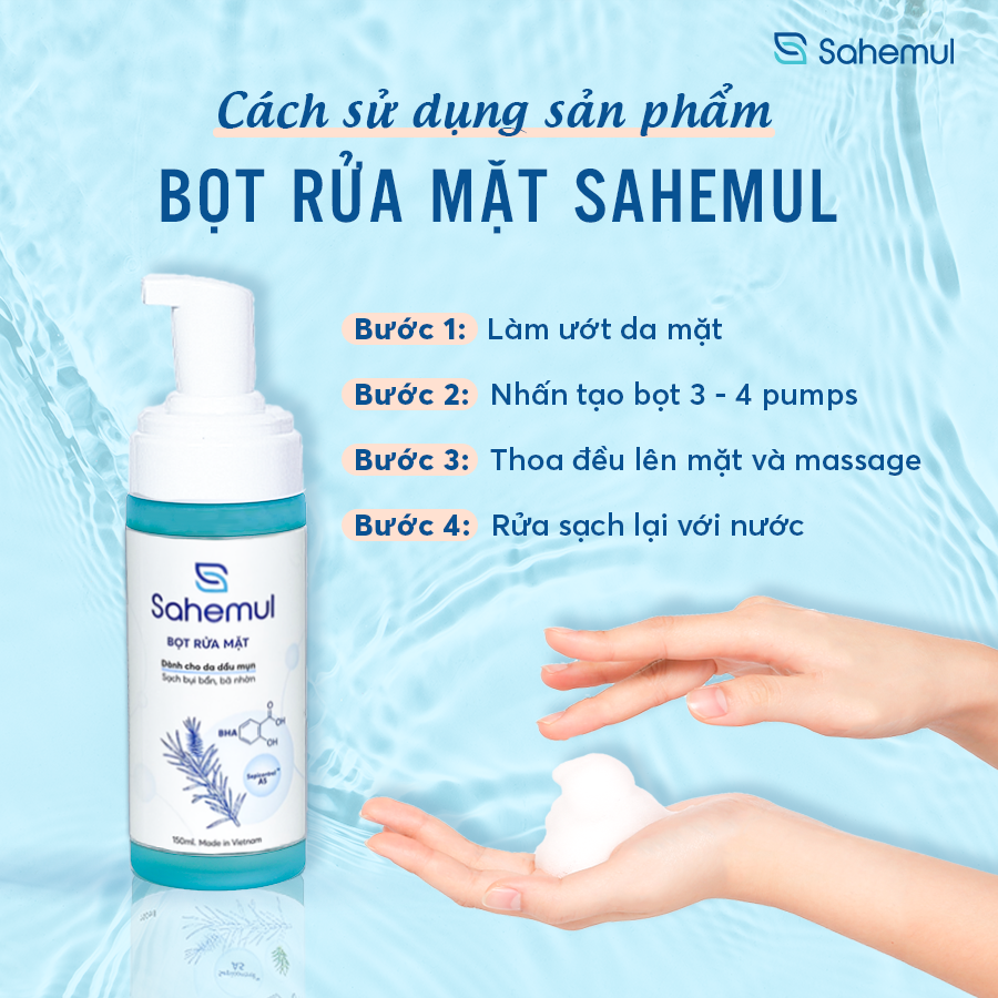 Hướng dẫn dùng Sữa Rửa Mặt Sahemul