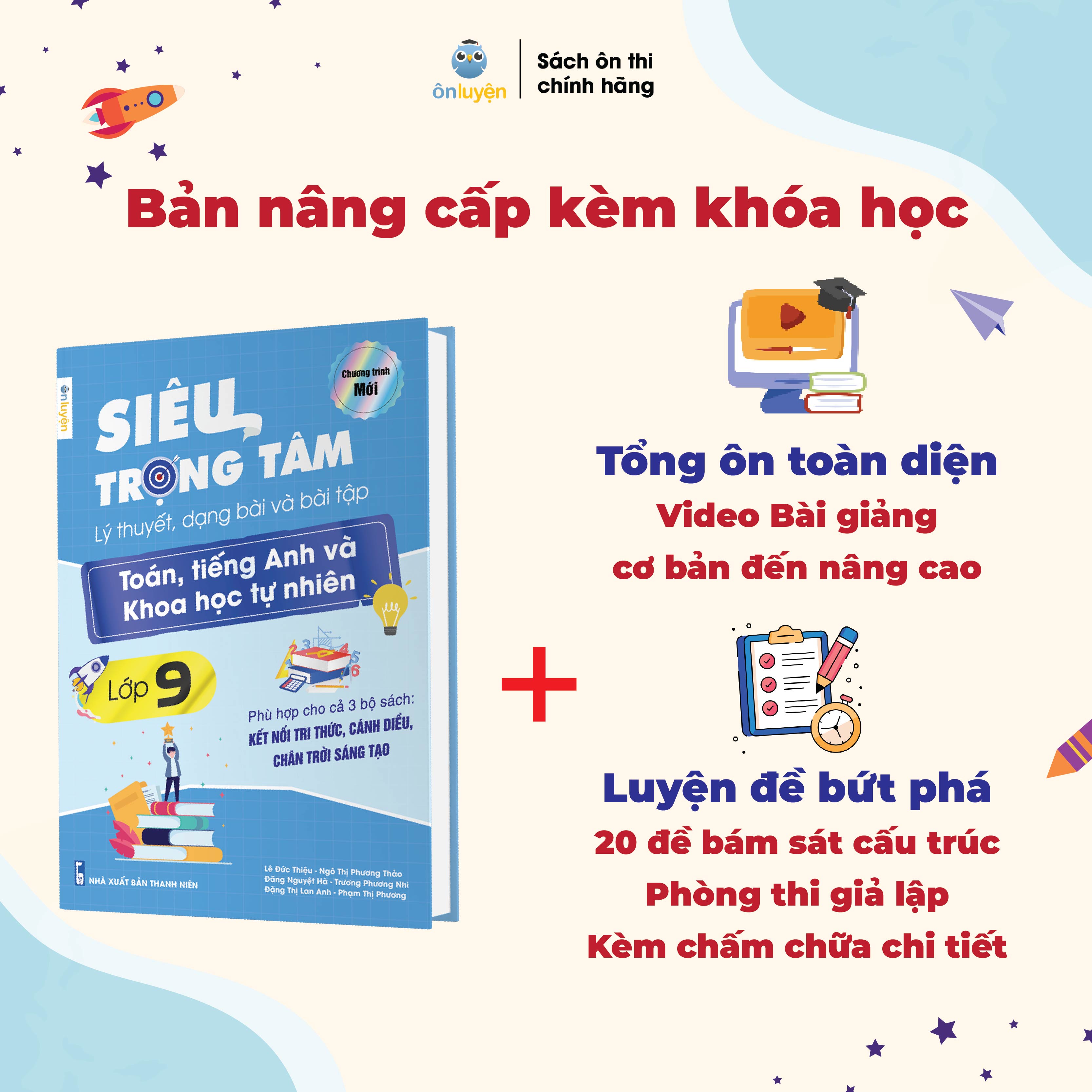 Mô tả Sách Lớp 9(Chương Trình Mới)-Siêu trọng tâm Toán, Anh,KHTN dành cho 3 bộ Kết nối,Chân trời,Cánh diều - 2