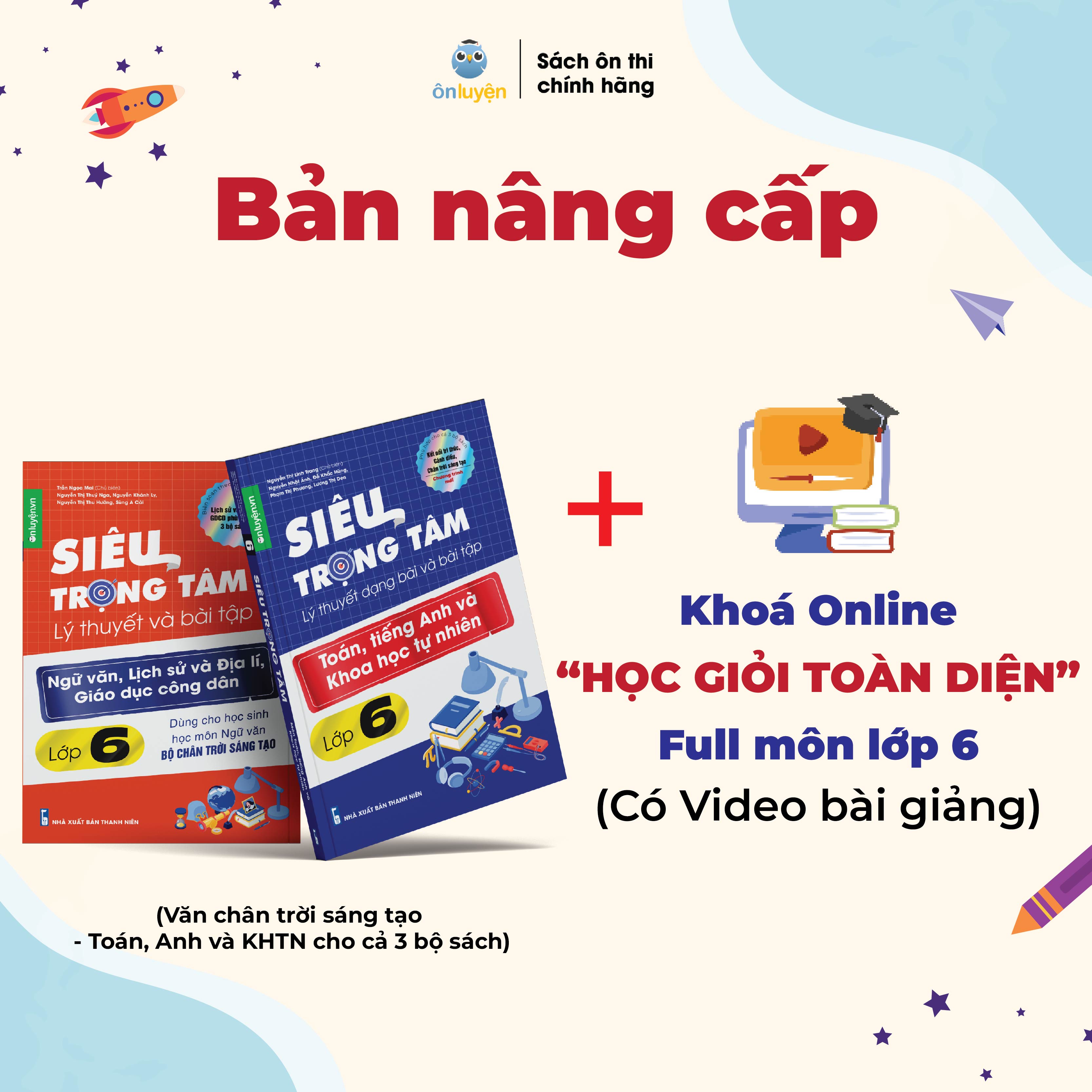 Mô tả Sách Siêu trọng tâm lớp 6 môn Toán, Anh, KHTN dùng chung cho cả 3 bộ Kết nối, Chân trời, Cánh diều - 3