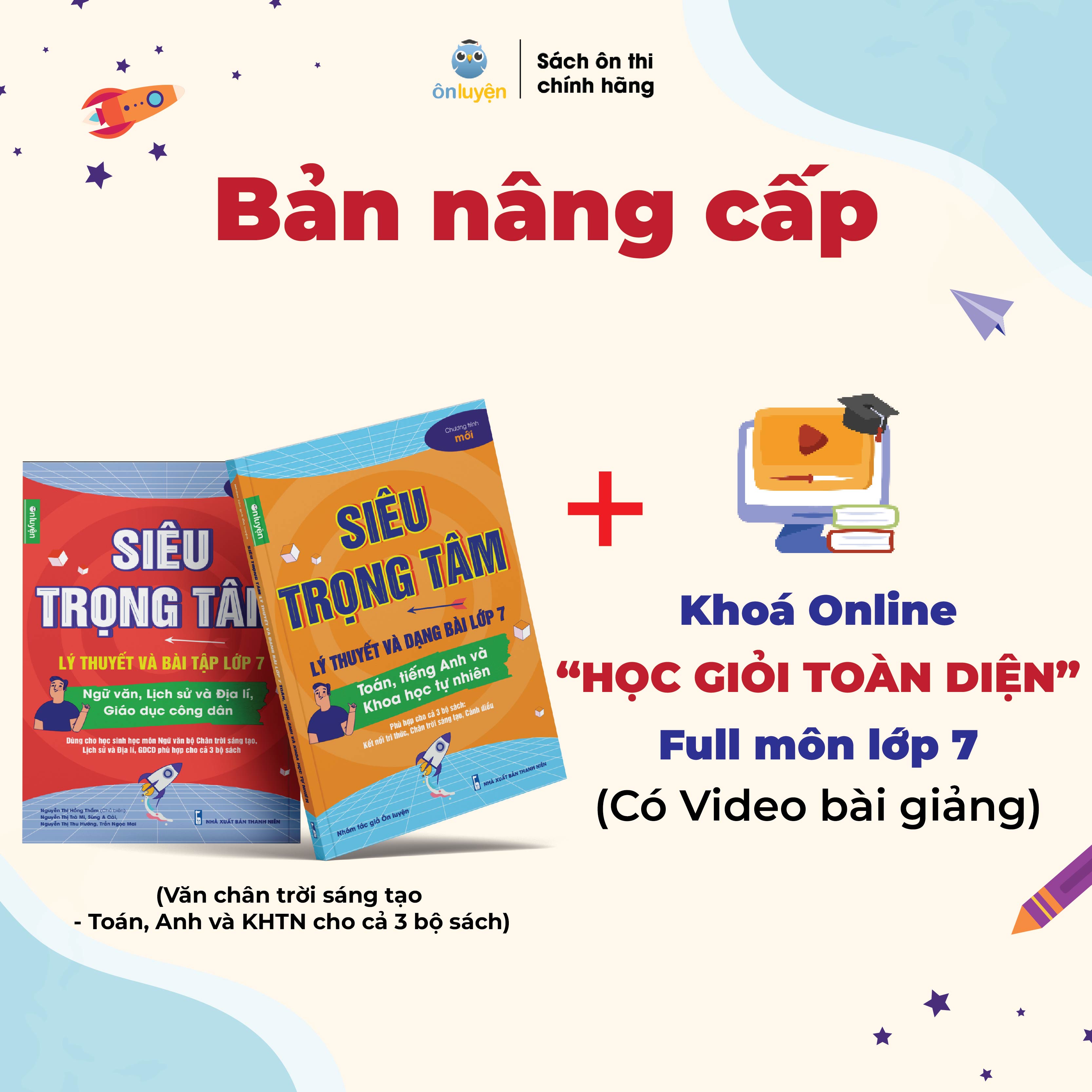 Mô tả Lớp 7(bộ Kết nối, Cánh diều, Chân trời) - Sách Siêu trọng tâm môn Toán, Anh, KHTN- Nhà sách Ôn luyện - 3