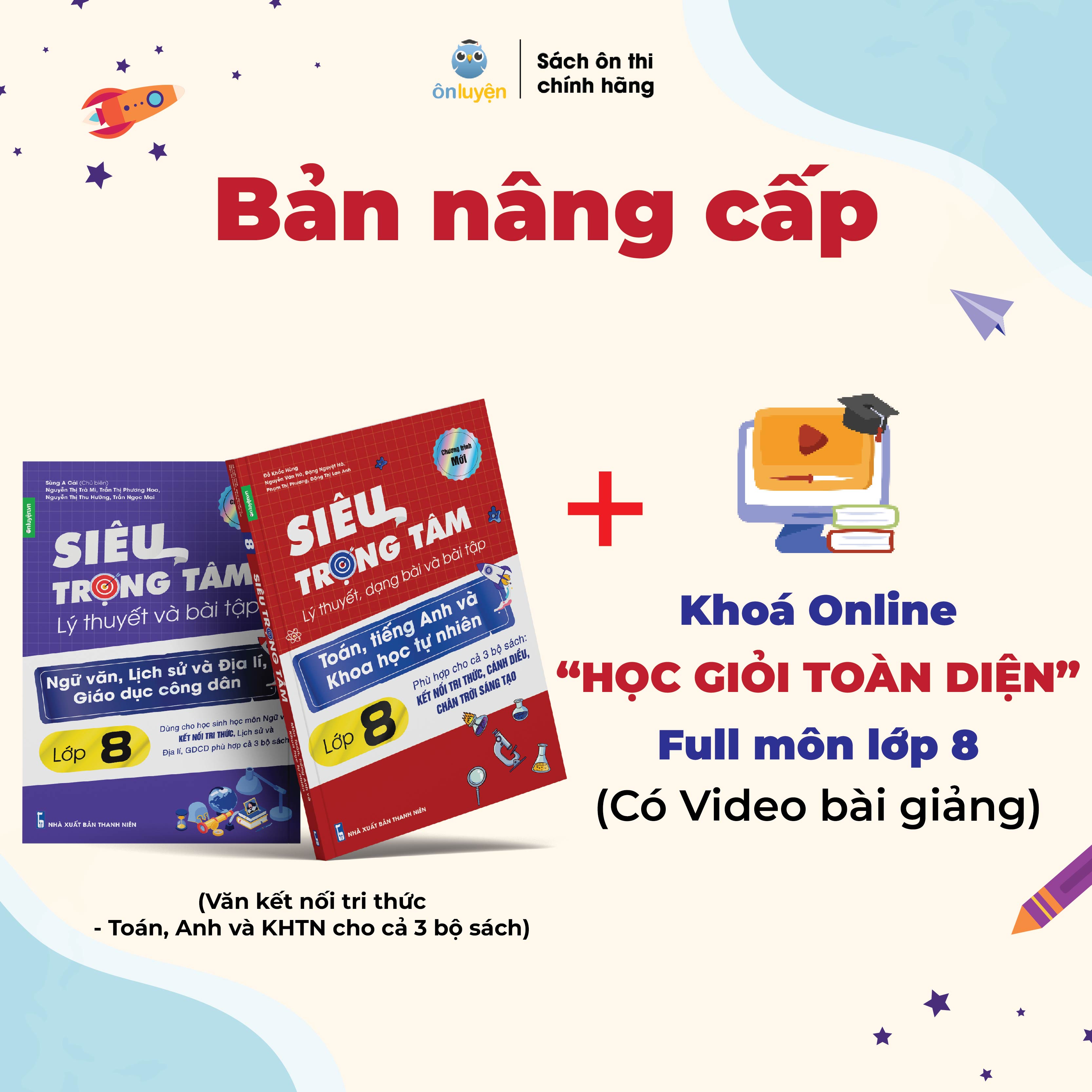 Mô tả Chương Trình Mới-Sách Lớp 8 Siêu trọng tâm Toán, Anh, KHTN dùng cho 3 bộ Kết nối,Chân trời,Cánh diều - 2