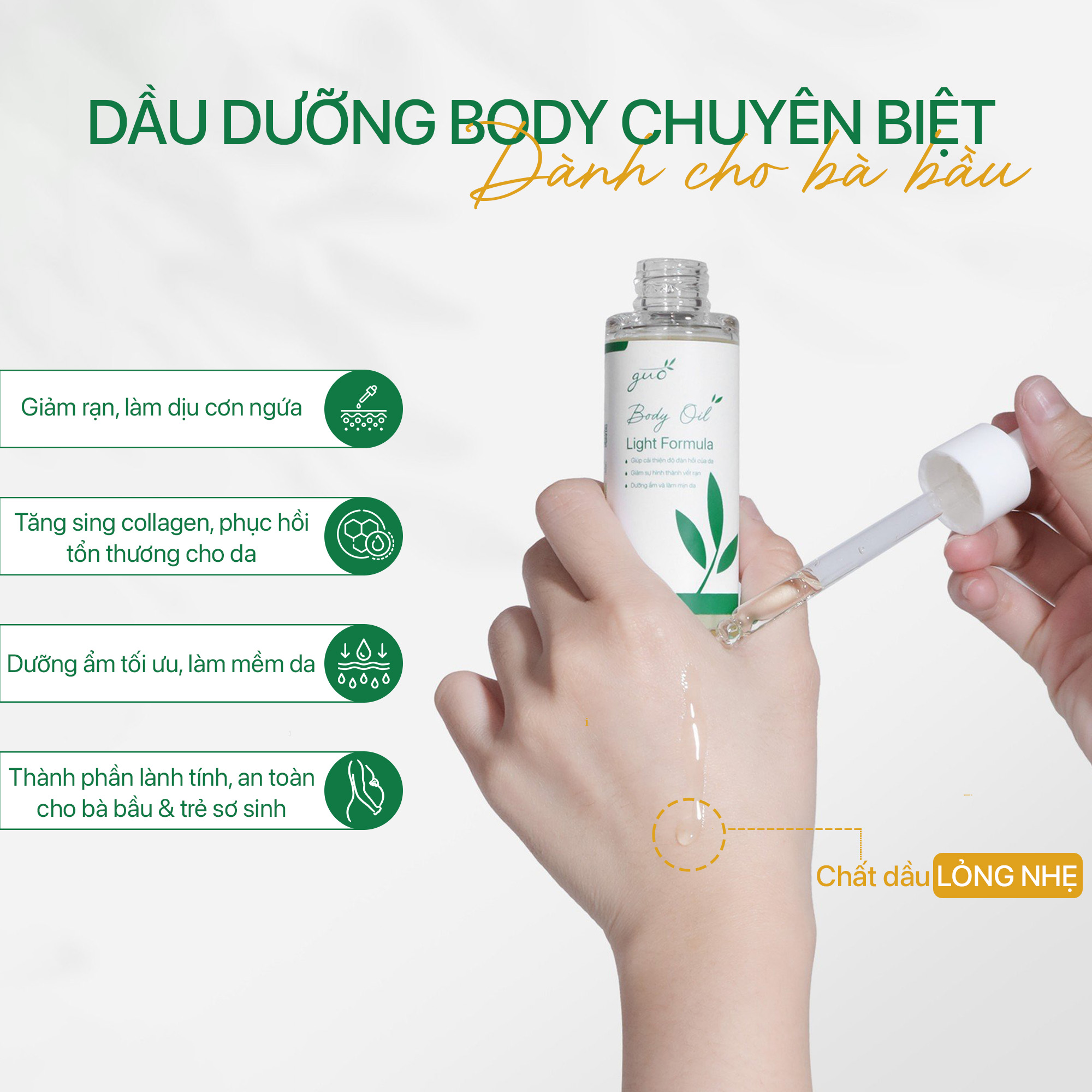 Mô tả Dầu Rạn Da Giảm Ngứa Dưỡng Ẩm Cho Bà Bầu & Mẹ Sau Sinh Lỏng Nhẹ Thấm Nhanh - GUO Body Light Oil Fomular - 3