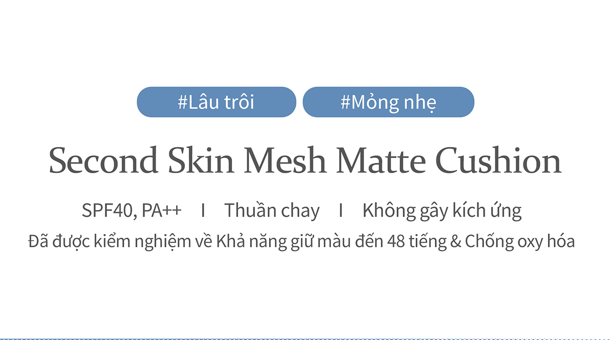 Mô tả Phấn nước hince Second Skin Mesh & Matte Cushion 12G - 3