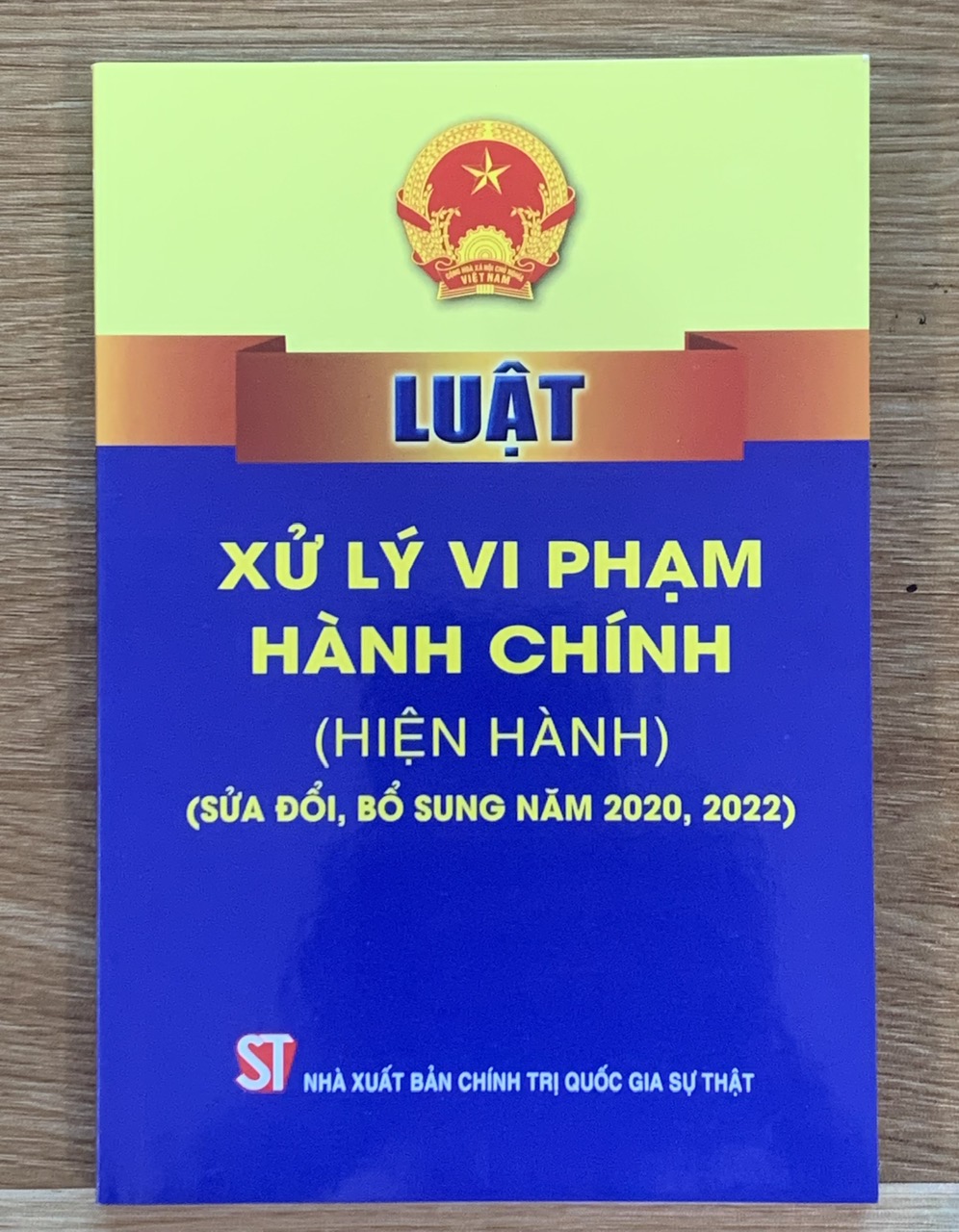 Mô tả Sách luật - Luật Xử lý vi phạm hành chính (hiện hành) (sửa đổi, bổ sung năm 2020, 2022) - 1