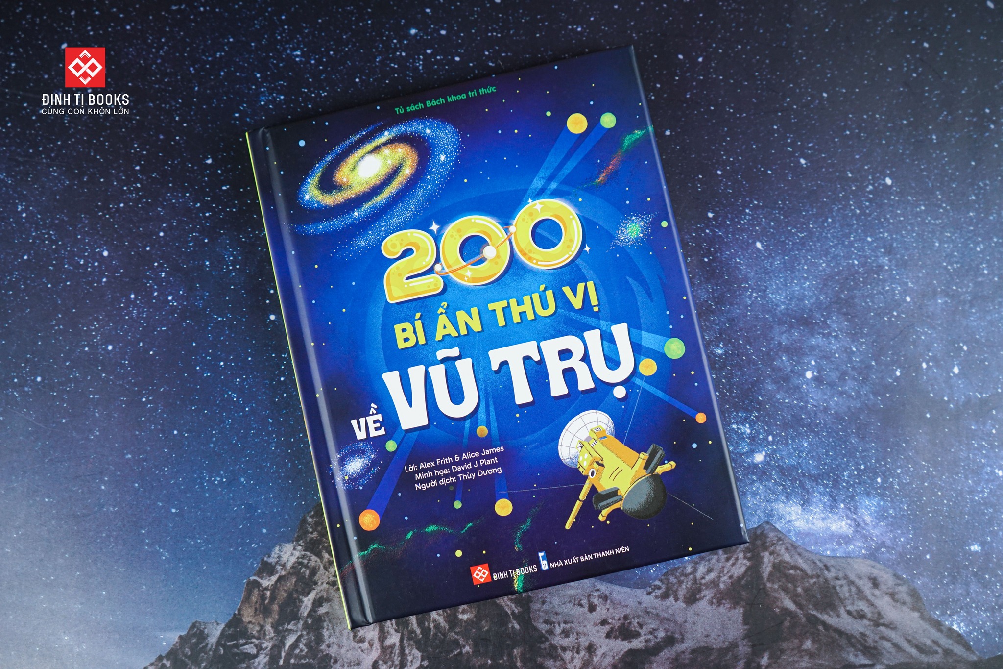 Mô tả Sách - 200 bí ẩn thú vị về vũ trụ - Đinh Tị Books - 4