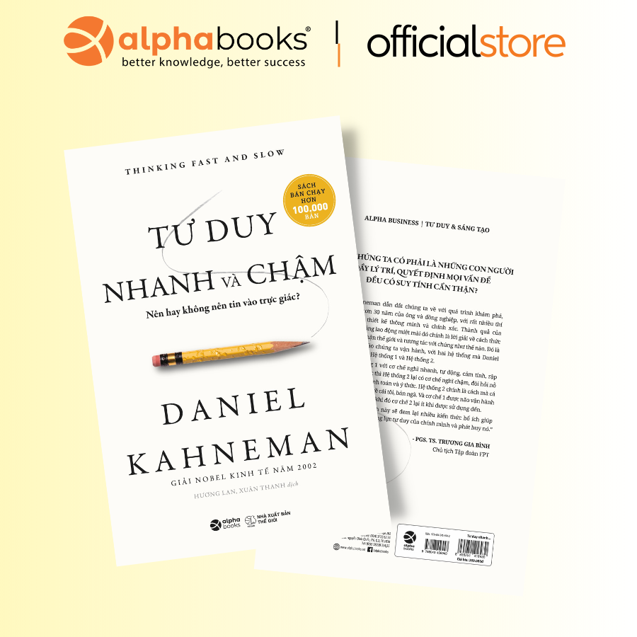 Mô tả Sách - Tư Duy Nhanh Và Chậm - Thinking fast and slow (Nhà tâm lý học từng đạt giải Nobel Kinh tế Daniel Kahneman) - 1