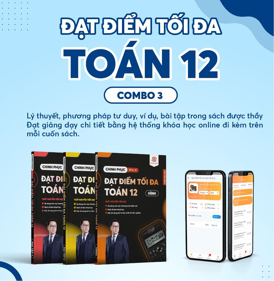 Mô tả Combo 3 Cuốn Sách Chuyên Đề Môn Toán Ôn Thi THPT Đại Học 2025 - Biên Soạn bởi thầy Nguyễn Tiến Đạt - 1