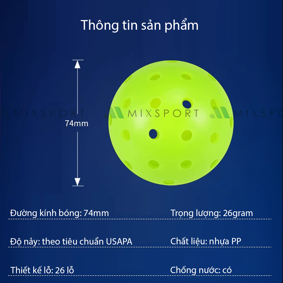 Mô tả Bóng Pickleball Mixsport Set 6 Quả Đường Kính 74mm Dùng Để Tập Luyện Và Thi Đấu Trong Nhà Ngoài Trời - 1